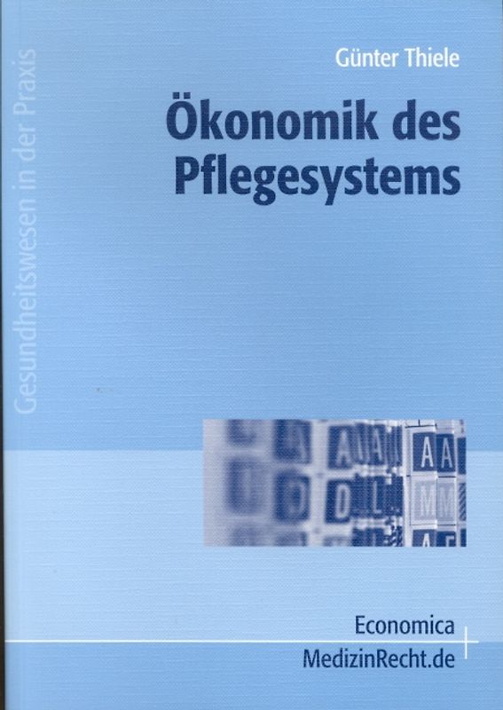 Ökonomik des Pflegesystems