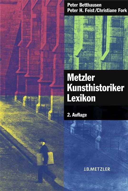 Metzler Kunsthistoriker Lexikon