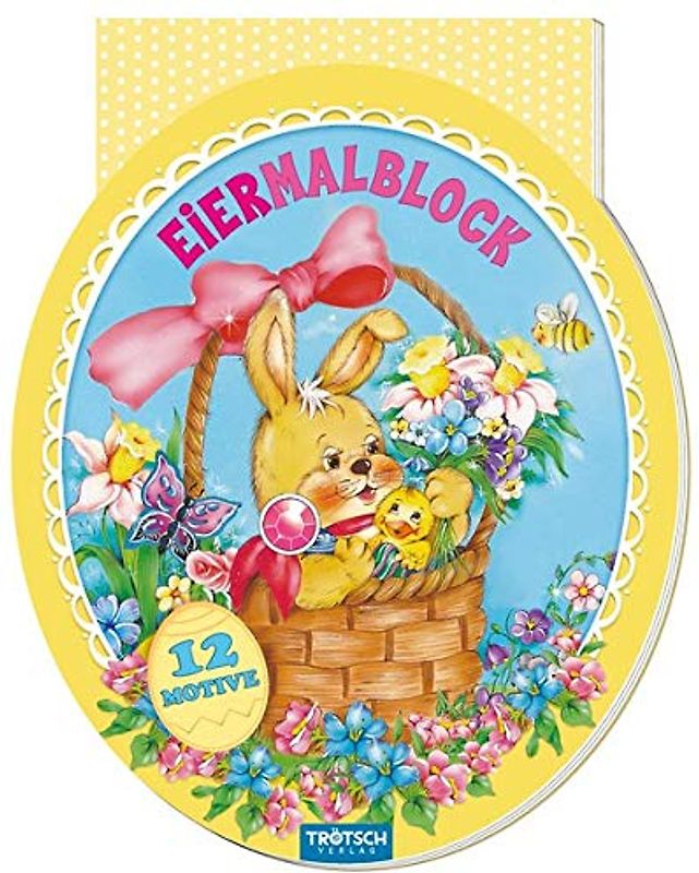 Eiermalblock mit Glitzerstein: 12 Motive (Ostern Malbücher)