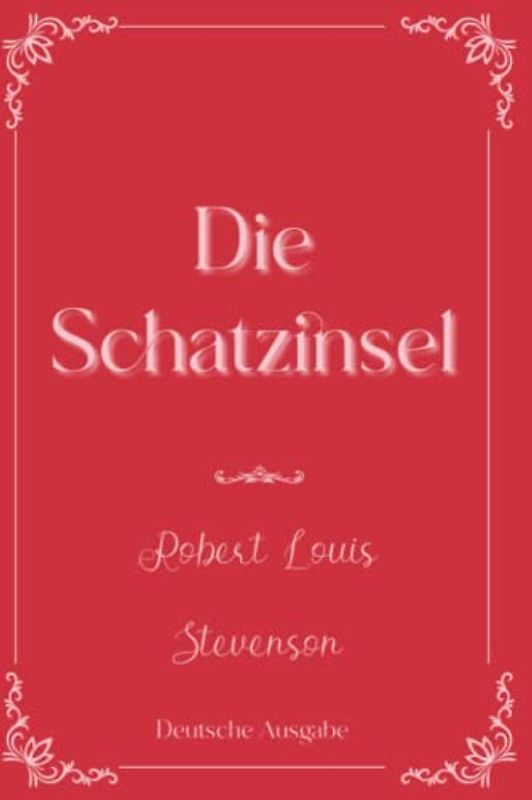 Die Schatzinsel: Eleganse Edition