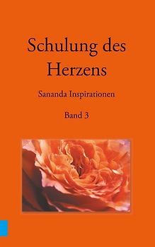 Schulung des Herzens - Sananda Inspirationen