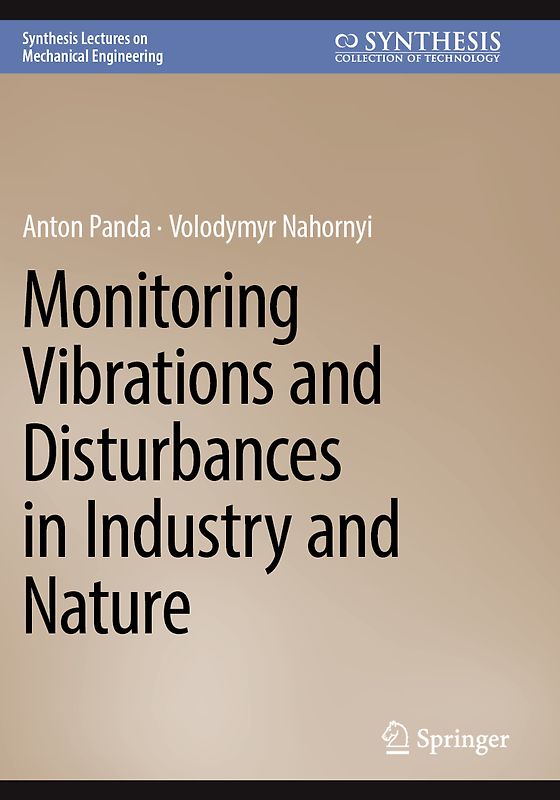 Monitoring Vibrations and Disturbances in Industry and Nature