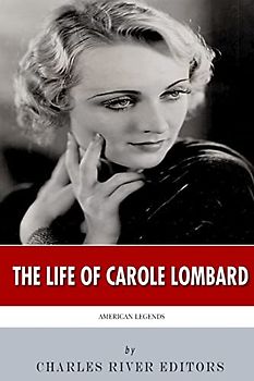 American Legends: The Life of Carole Lombard
