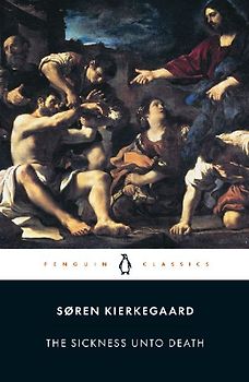The Sickness Unto Death