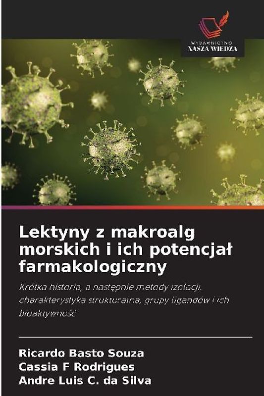 Lektyny z makroalg morskich i ich potencja¿ farmakologiczny