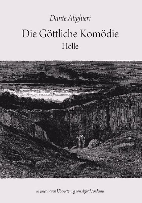 Die Göttliche Komödie: Hölle
