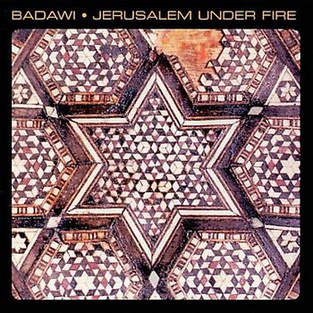 Badawi - Jerusalem Under Fire