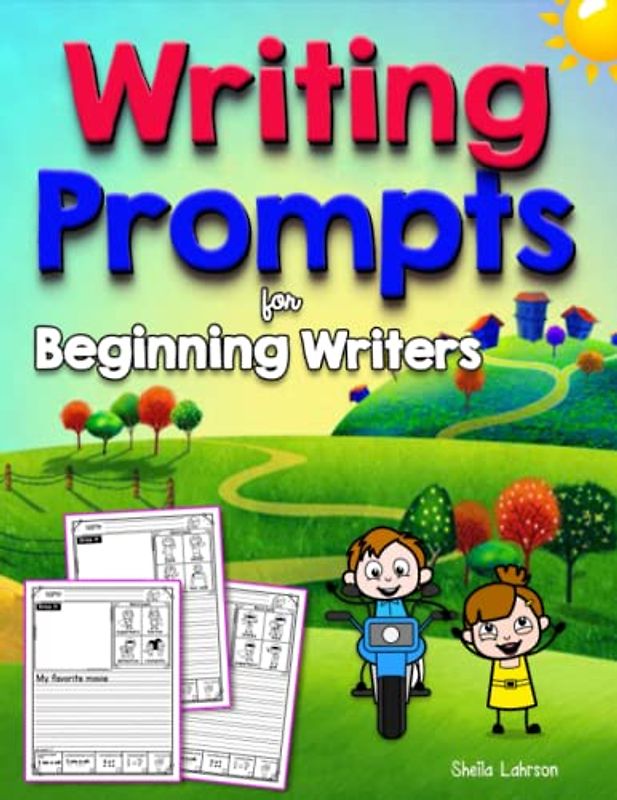 Writing Journal for Beginning Writers: A Creative Writing Workbook To Inspire Young Writers