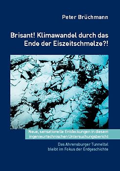 Klima- und Erderwärmung? Brisante Ursachen!