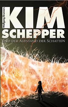 Kim Schepper und der Aufstand der Schatten