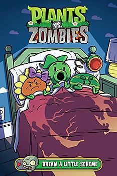Plants vs. Zombies Volume 19: Dream a Little Scheme