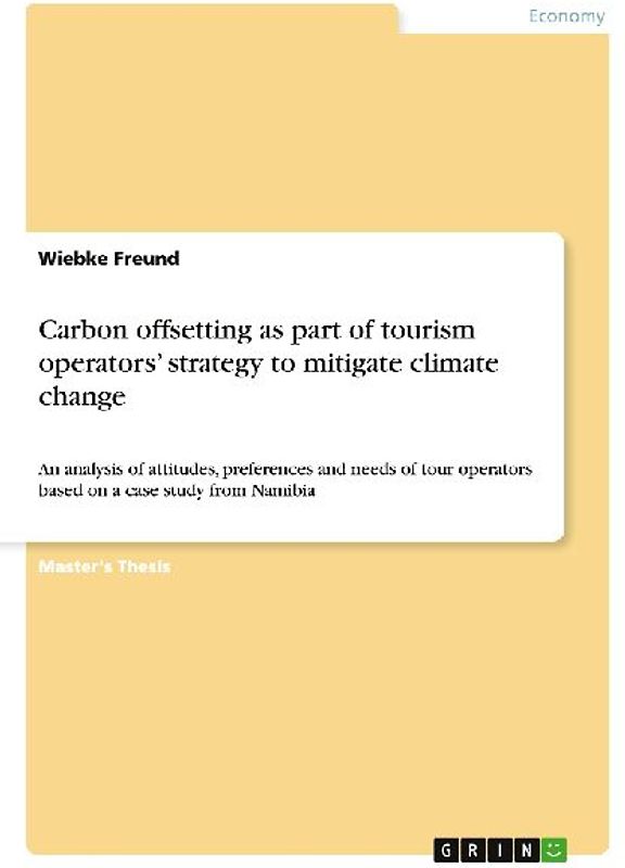 Carbon offsetting as part of tourism operators' strategy to mitigate climate change