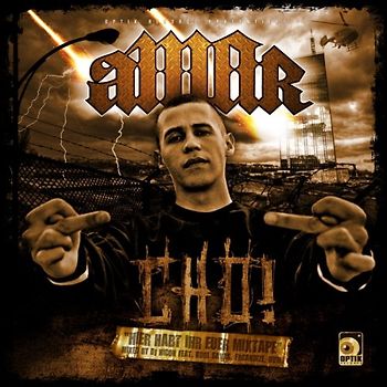 Amar - Cho! Hier Habt Ihr Euer Mixtape