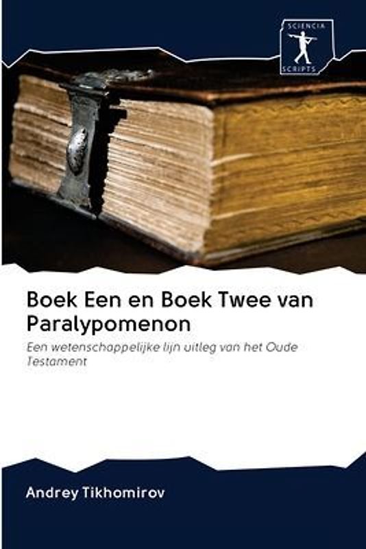 Boek Een en Boek Twee van Paralypomenon