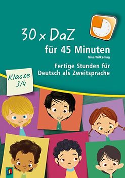 30 x DaZ für 45 Minuten – Klasse 3/4