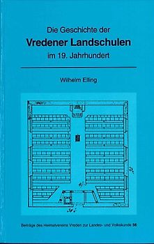 Die Geschichte der Vredener Landschulen im 19. Jahrhundert