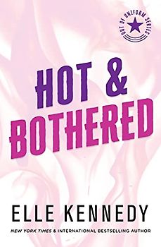 Hot & Bothered (Out of Uniform, Band 1)
