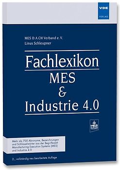 Fachlexikon MES & Industrie 4.0