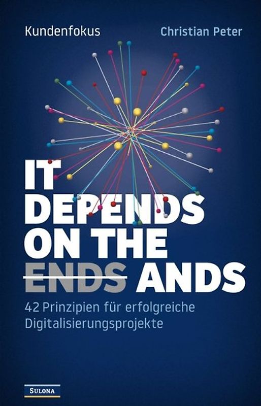 Kundenfokus - It Depends on the Ands