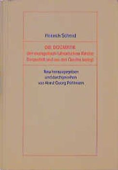 Die Dogmatik der evangelisch-lutherischen Kirche