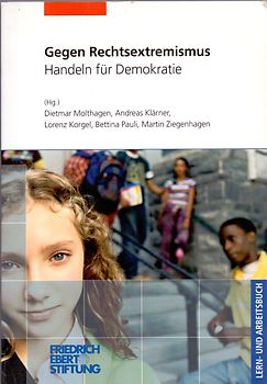 Gegen Rechtsextremismus - Handeln für Demokratie - Dietmar Molthagen et al. [Taschenbuch]