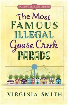 Most Famous Illegal Goose Creek Parade