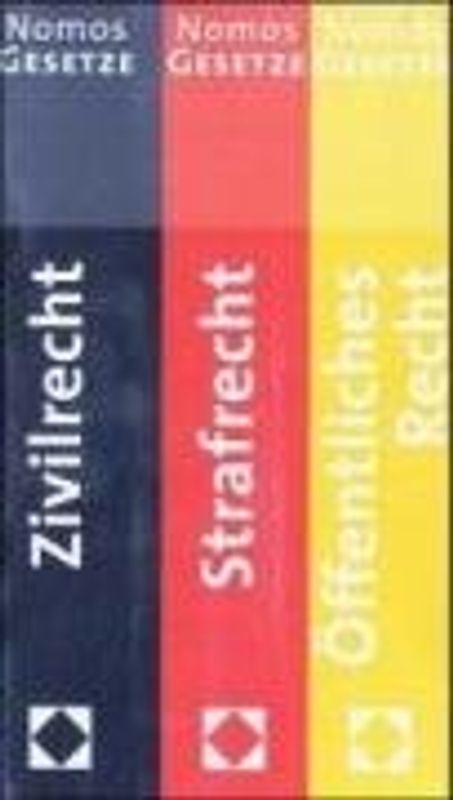 Öffentliches Recht – Strafrecht – Zivilrecht. Nomos Gesetze