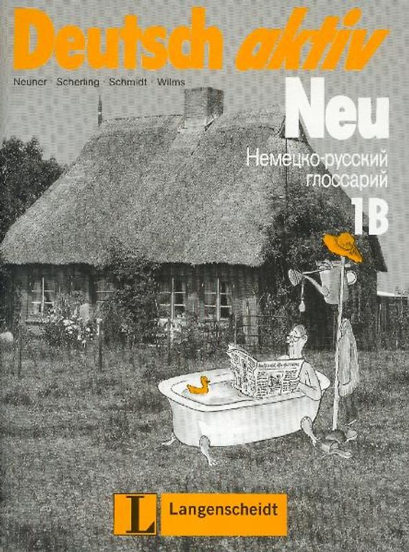 Deutsch aktiv Neu. Ein Lehrwerk für Erwachsene. Deutsch-Russisch
