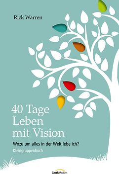 Kleingruppenbuch - 40 Tage Leben mit Vision