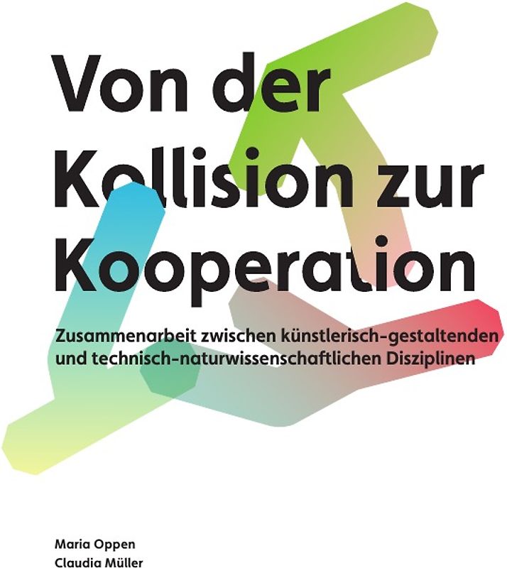 Von der Kollision zur Kooperation