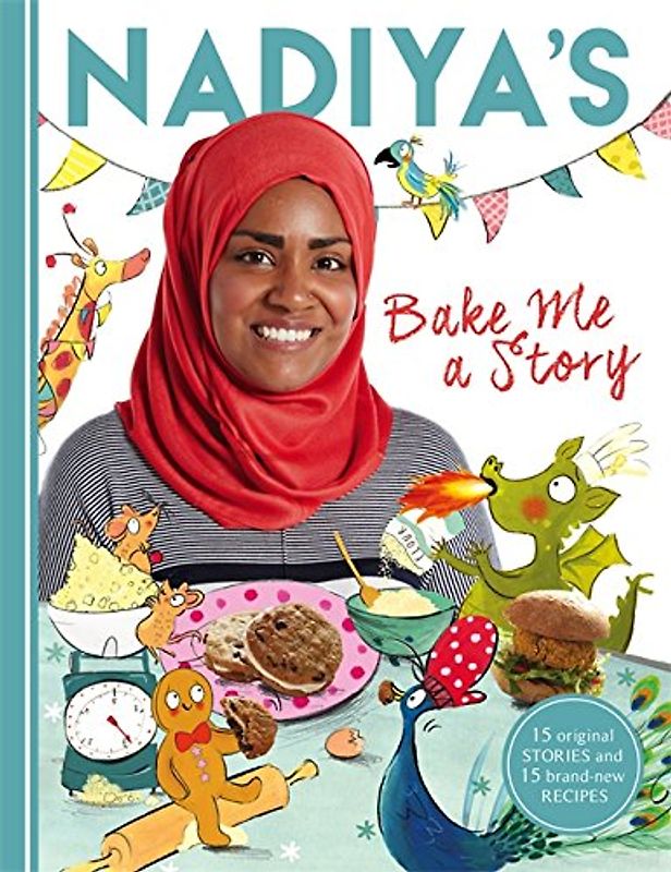 Nadiya's Bake Me a Story