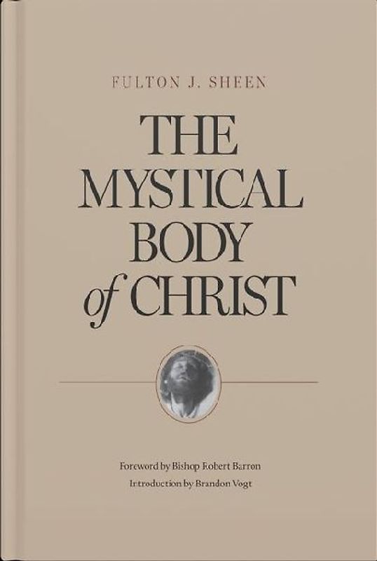 The Mystical Body of Christ