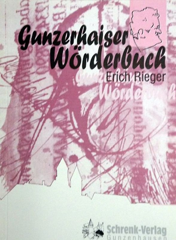 Gunzerhaiser Wörderbuch
