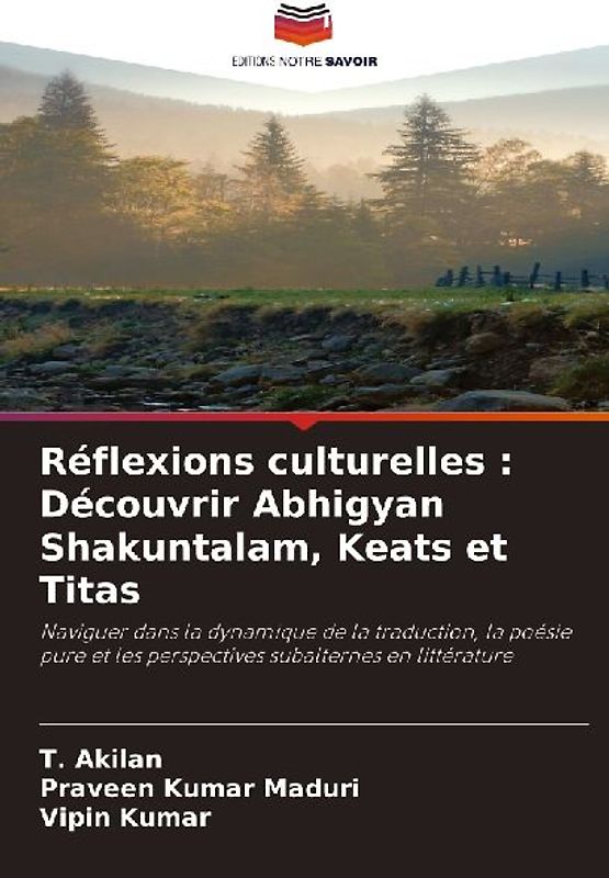 Réflexions culturelles : Découvrir Abhigyan Shakuntalam, Keats et Titas