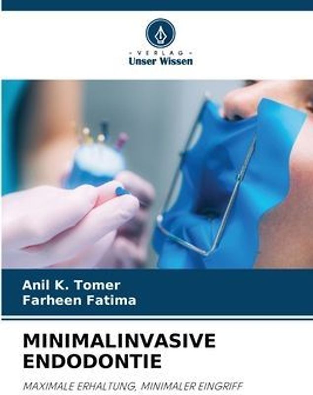 MINIMALINVASIVE ENDODONTIE