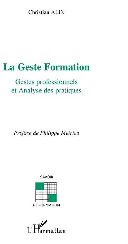 La Geste Formation