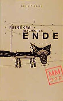 Reinekes tragisches Ende