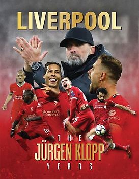 Liverpool - The Jurgen Klopp Years