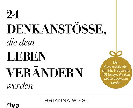 24 Denkanstöße, die dein Leben verändern werden