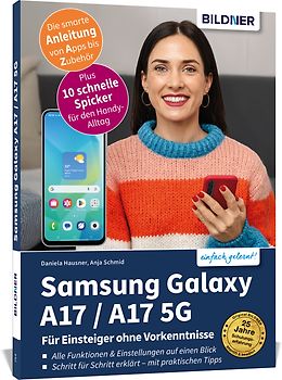 Samsung Galaxy A17 / A17 5G - Für Einsteiger ohne Vorkenntnisse