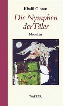 Die Nymphen der Täler