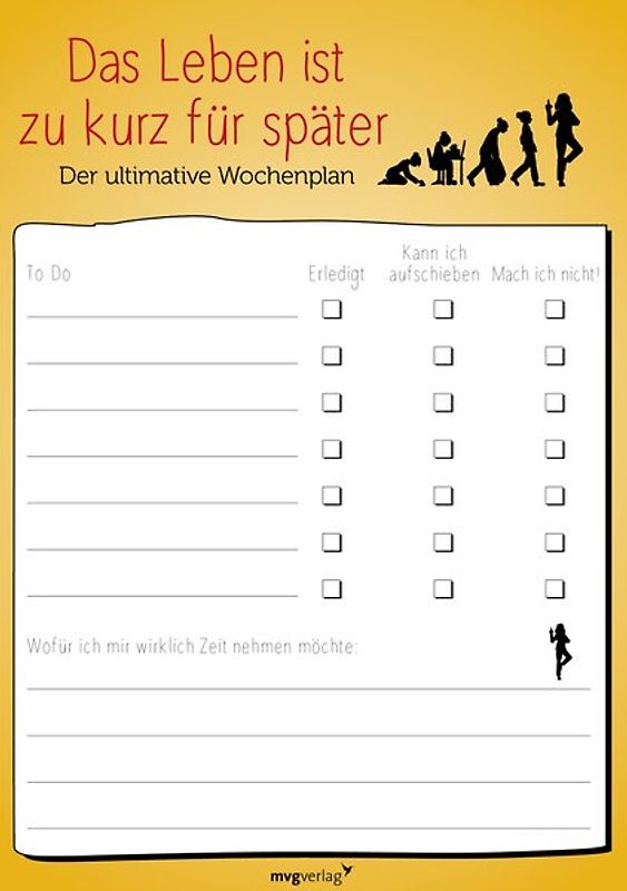 Das Leben ist zu kurz für später - Der Block. Der ultimative Wochenplan