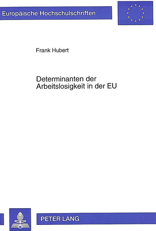 Determinanten der Arbeitslosigkeit in der EU