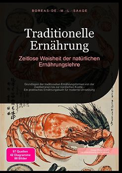 Ernährung (DE) / Traditionelle Ernährung: Zeitlose Weisheit der natürlichen Ernährungslehre