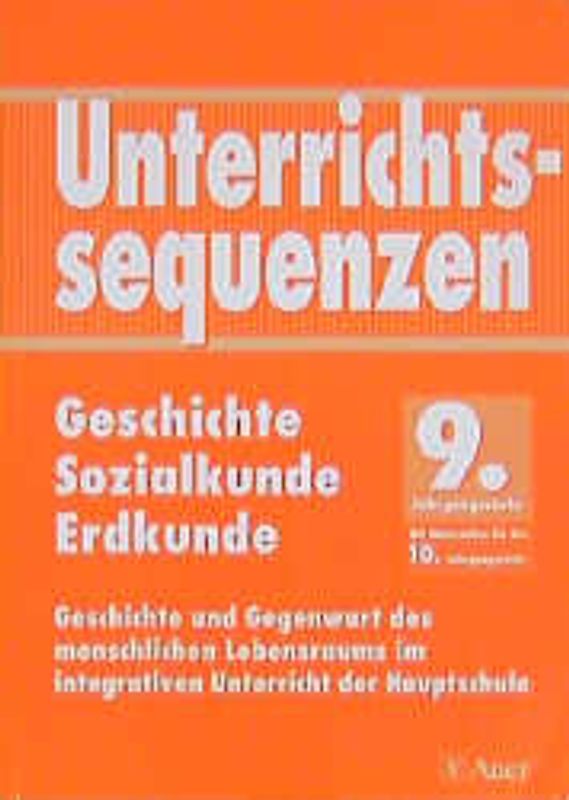 Unterrichtssequenzen Geschichte /Sozialkunde /Erdkunde. Geschichte...