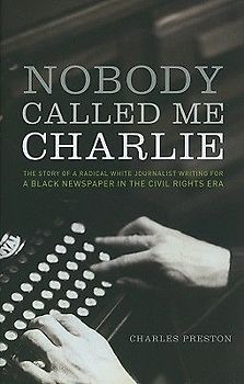 Nobody Called Me Charlie