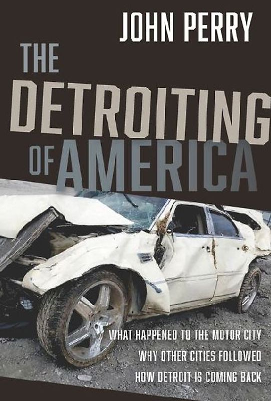 The Detroiting of America
