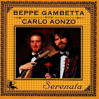 Beppe & Aonzo,Carlo Gambetta - Serenata