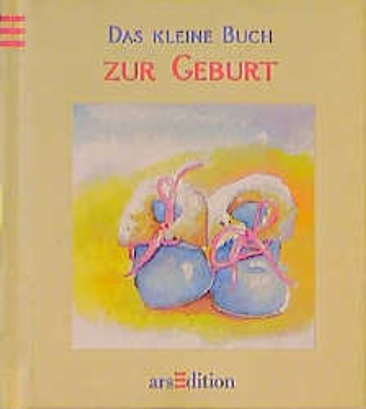 Das kleine Buch zur Geburt