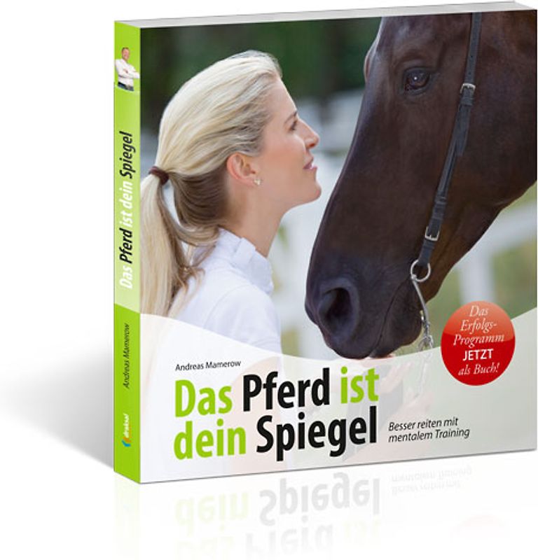 Das Pferd ist dein Spiegel